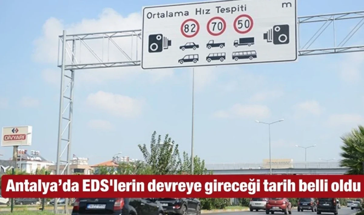Antalya’da Beklenen EDS Devri Başlıyor: Trafik Artık Kameraların Gözünde